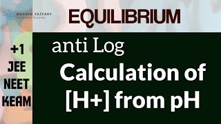 CALCULATION OF H FROM pH  anti log calculations  Equilibrium malayalam  1  JEE  NEET [upl. by Daven]