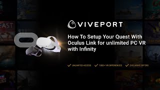 VIVEPORT Infinity for Quest  How To Setup Your Quest With Oculus Link [upl. by Duarte]