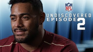 Ep 2 The Motivation Behind Playing American Football  NFL Undiscovered [upl. by Rosa469]