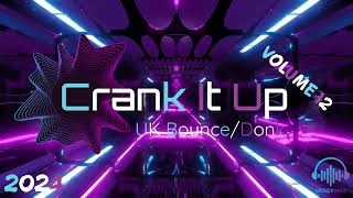 Crank It Up Vol 12 UK BounceDonk mix Sept 2024 [upl. by Epner45]