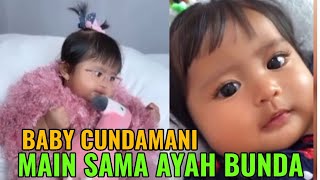 GEMESNYA BABY CUNDAMANI MAIN SAMA BUNDA BELLA BONITA amp AYAH DENNY CAKNAN ‼️ [upl. by Enelhtac]