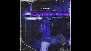 Latty  LBNGN prod Drxi [upl. by Analad]