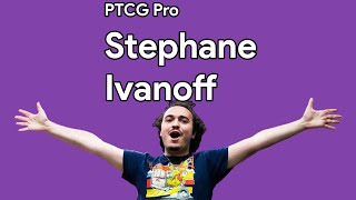 Stephane Ivanoff thoughts of a PTCG master [upl. by Tades]