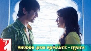 Lyrical Shuddh Desi Romance Title Song with Lyrics  Jaideep Sahni  SachinJigar [upl. by Kafka]