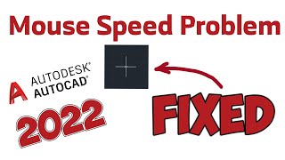 AutoCAD 2022 Mouse Speed Problem [upl. by Htedirem]