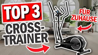 Top 3 CROSS TRAINER 2024  Top 3 Crosstrainer für zuhause [upl. by Rehpinnej]