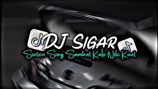 DJ Sigar Slowed Reverb  Kesan Indah Pertama [upl. by Omocaig]