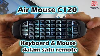 Air Mouse C120 Cara menggunakan dan Fungsi nya  HOC Review [upl. by Feinleib974]