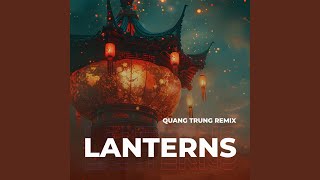 Lanterns Remix [upl. by Yrrac448]