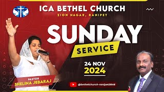 Sunday Service  24112024  PrShelina Jebaraj  Bethel Church Ranipet [upl. by Boatwright]