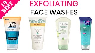 10 Best Exfoliating Face Washes  Top Exfoliating Scrub Cleanser for Glowing Skin [upl. by Lanza]