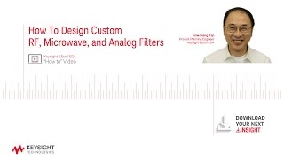 How To Design Custom RF Microwave and Analog Filters [upl. by Oniluap566]