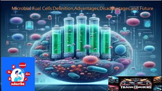 Microbial Fuel CellsDefinitionAdvantagesDisadvantagesand Futureupscfactstrendingiastrolling [upl. by Christiansen]