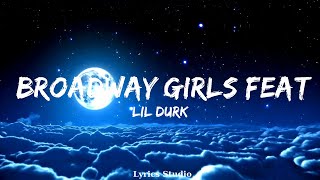 Lil Durk  Broadway Girls feat Morgan Wallen Lyrics  Music Brianna [upl. by Annoik]