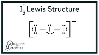 I3 Lewis Structure Triiodide [upl. by Ahsile144]