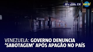 Venezuela governo denuncia sabotagem após apagão no país [upl. by Ahsiniuq]