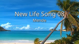 Mende  New Life Song 08 sim [upl. by Luas]