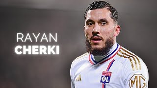 Rayan Cherki  Season Highlights  2024 [upl. by Zerk]