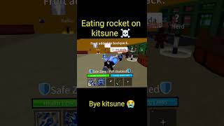 I lost my kitsune ☠️😭😭 bloxfriut [upl. by Krahling]