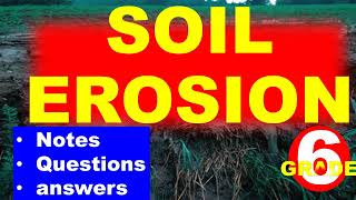 SOIL EROSION GRADE 6AGRICULTURE NOTES  QUSTIONS AND ANSWERS [upl. by Carolynn]