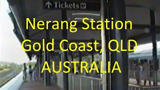 Nerang Station Gold Coast QLD Australia  1998 ゴールドコースト オーストラリア [upl. by Thill]