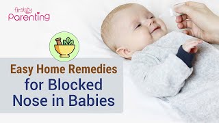 Easy and Effective Home Remedies for Babys Stuffy Nose [upl. by Parthinia]