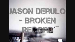 Jason Derulo  Broken record [upl. by Heiney606]