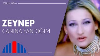 Zeynep  Canına Yandığım Official Video [upl. by Arikahc82]