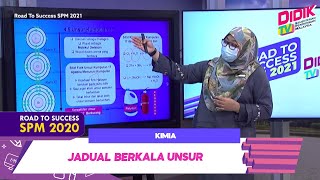 DidikTV Road To Success SPM 2021  Kimia  Jadual Berkala Unsur [upl. by Soraya]