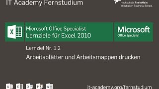 Excel 2010  Drucken von Arbeitsblättern und Arbeitsmappen Lernziel 12 [upl. by Gehlbach]