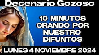 DECENARIO GOZOSO PARA LAS BENDITAS ALMAS DEL PURGATORIO DE HOY LUNES 4 NOVIEMBRE 2024 [upl. by Volding351]