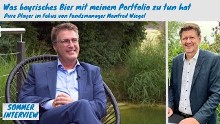 Was bayrisches Bier mit meinem Portfolio zu tun hat  Pure Player im Fokus von Manfred Wiegel [upl. by Thaine]