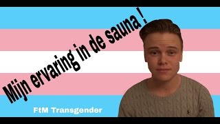 Dutch FtM Transgender ervaring in de sauna [upl. by Blaise829]