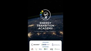 Energy Transition Academy Latin America and Caribbean [upl. by Boj714]