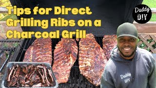 How to Direct Grill Ribs on a Charcoal Grill [upl. by Alberta]