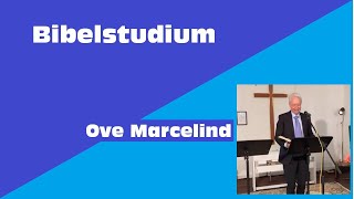 Bibelstudium  Ove Marcelind [upl. by Clio]