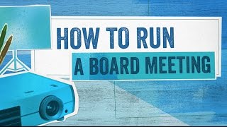 Startup Boards How To Run a Board Meeting [upl. by Busby]