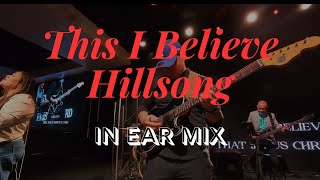 This I Believe F  Hillsong  Electric Guitar InEar Mix  Quad Cortex [upl. by Phelps]