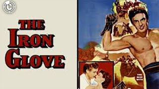 The Iron Glove  Full Movie  CineStream [upl. by Nnaylloh]