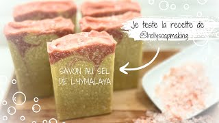 Recette Savon au Sel de lHimalaya diy saf [upl. by Karwan]