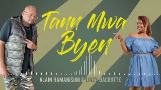 TANN MWA BYEN  Linzy Bacbotte amp Alain Ramanisum [upl. by Benjamen]