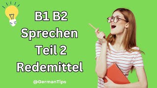 Sprechen Redemittel B1 B2 Teil 2 Goethe Prüfung ECL Exam preparation Vortrag Präsentation Redemittel [upl. by Jacobson]