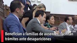 Benefician a familias de ausentes facilitan trámites ante desapariciones [upl. by Lehsar]