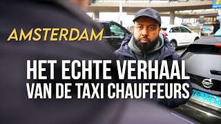 HET VERHAAL VAN DE TAXI CHAUFFEURS IN AMSTERDAM [upl. by Ycnuahc]