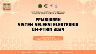 Pembukaan Sistem Seleksi Elektronik UMPTKIN 2024 [upl. by Yrrah]