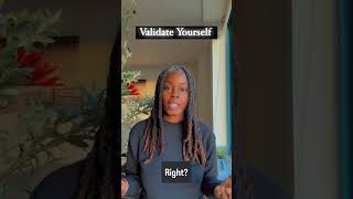 Validate Yourself [upl. by Wilie]