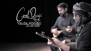 Cemil Qocgiri amp Yalda Abbasi  Lê Wer Meke [upl. by Annil]