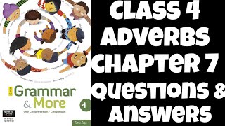 Chapter 7 Adverbs Class 4  Grammar amp more  Study with Kajol [upl. by Dlonyer949]