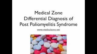 Medical Zone  Differential Diagnosis of Post Poliomyelitis Syndrome [upl. by Torry700]