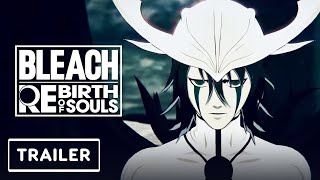 Bleach Rebirth of Souls  Trailer  TGS 2024 [upl. by Rehposirhc]